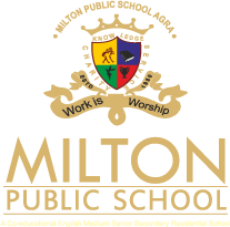 Milton Public School - Best CBSE School in Agra